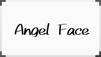 Angel Face のホワイトボード風イラスト