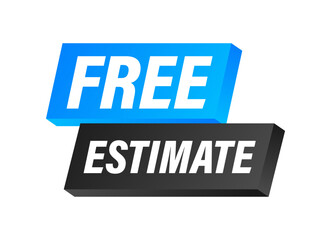 Free estimate label. Approximate calculation of the cost. Estimates badge.