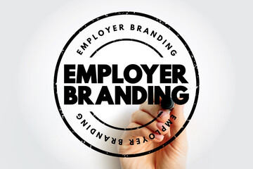 Employer branding - communication strategy focused on a company's employees and potential employees, text concept stamp
