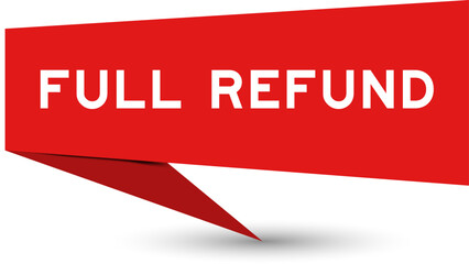 Red color speech banner with word full refund on white background