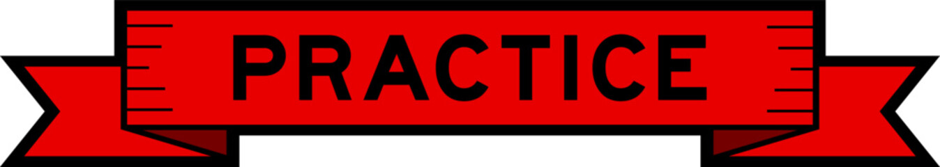 Ribbon label banner with word practice in red color on white background