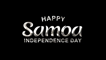 Happy Samoa Independence Day Text Animation on Silver Color. Great for Happy Samoa Independence Day Celebrations, for banner, social media feed wallpaper stories.