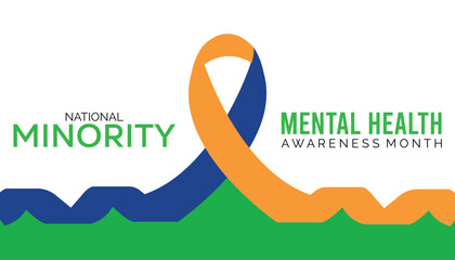 National Minority Mental Health Awareness Month observed every year in July. Template for background, banner, card, poster with text inscription.