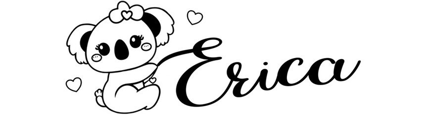 Erica - black color - name written - Word with Koala kawaii for websites, baby shower, greetings, banners, cards-shirt, sweatshirt, prints, cricut, silhouette, sublimation