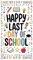 Vibrant T-Shirt Design Celebrating the Last Day of School