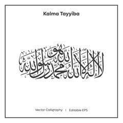 Arabic Calligraphy Kalma Tayiba   I  Vector Calligraphy