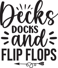 Decks Docks and Flip Flops