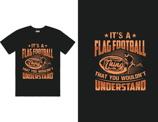 It's a flag football thing that you wouldn't understand design