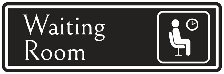 Waiting room sign