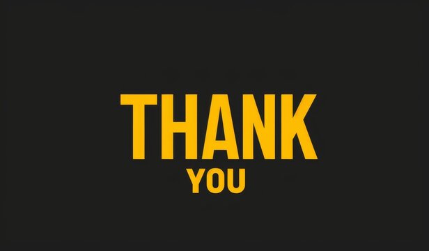 The word "Thank You" written on the black background in yellow text. very simple and minimal.