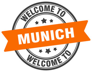 Welcome to Munich stamp. Munich round sign