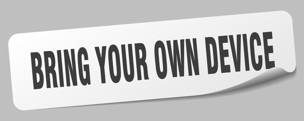 bring your own device sticker. bring your own device label