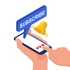 Subscribe button. Man on the phone clicks the Subscribe button. Content web. Vector illustration isometric design. Isolated on white background. The bell as a reminder symbol behind the subscriber.
