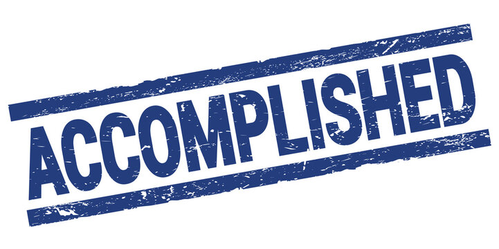 ACCOMPLISHED text on blue rectangle stamp sign.