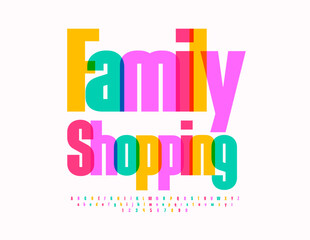 Vector bright flyer Family Shopping. Elegant Watercolor Font. Creative Alphabet Letters and Numbers set.