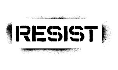 Spray graffiti motivational stencil word RESIST over white. © Dusan