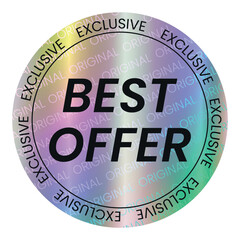 Color holographic sticker template, holographic effect label. Round Shiny Smooth Mirror Rainbow Emblem Best offer, Exclusive, Original. Isolated on transparent background EPS10 Vector Illustration
