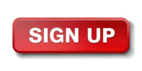 3d red sign up button indicating invitation for users to register for service isolated on white background