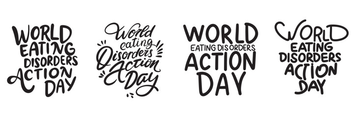 Collection of World Eating Disorders Action Day text. Hand drawn vector art.
