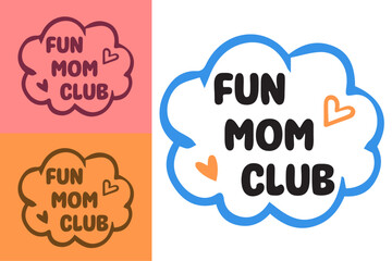 Fun mom clubs lettering. Self love quotes. Boho retro floral aesthetic badge. Cute text vector for women shirt design, sticker and printable products.