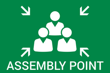 Emergency evacuation assembly point sign. Assembly point icon. Safety Signs. Evacuation Plan. Vector illustration