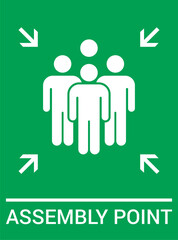 Emergency evacuation assembly point sign. Assembly point icon. Safety Signs. Evacuation Plan. Vector illustration