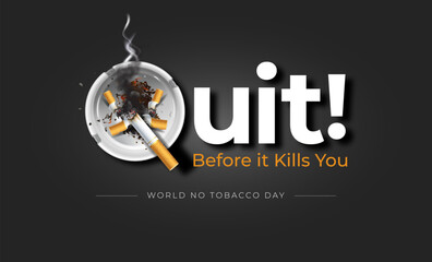 Quit Tobacco cigarette, stop smoking creative. World anti Tobacco Day. World No Tobacco Day or No Smoking Day poster.
