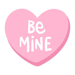 Heart with love be mine inscription isolated on the white background