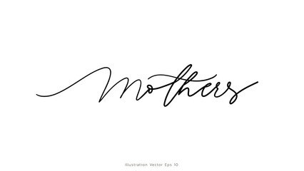 Mother handwritten ink lettering, line art style  ,Hand drawn design elements , Flat Modern design, isolated on white background, illustration vector EPS 10