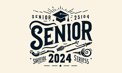Obraz premium Senior 24 T-Shirt Design Template, back to school concept