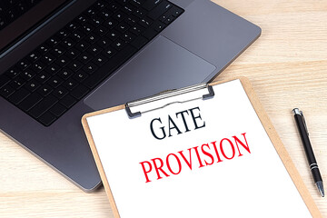 GATE PROVISION word on clipboard on laptop with calculator and pen