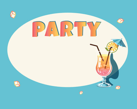 Template with a glass of cocktail for bars, restaurants, parties, birthdays invitation, poster, card or banner. Cocktail Party. Nightclub. Vector illustration in flat style