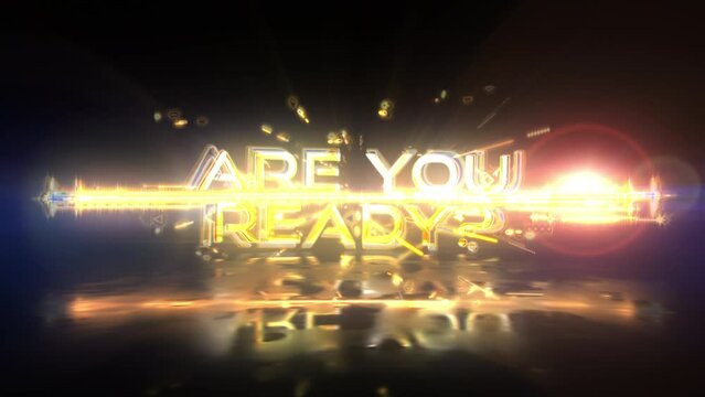 Abstract animation of  Are You Ready gold glitch text effect cinematic title animation with gold particles sci fi hitech effect background  Ending cover for intro, title banner