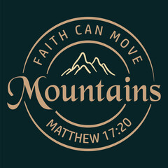 Faith Can Move Mountains