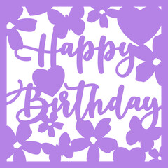 Happy birthday card template for Cricut, Flowers greeting card svg