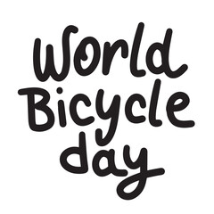 World Bicycle Day text. Hand drawn vector art.