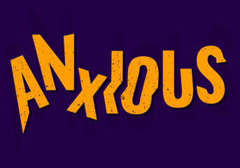 Anxious feeling typography design for wall art in red color style. Vector illustration of emotions. Suitable for cover art and decoration.