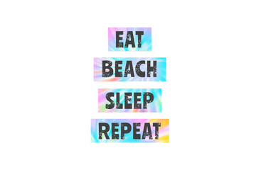 Tie Dye Summer PNG Sublimation, Eat Beach sleep Repeat