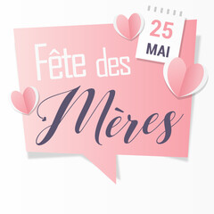 Joyeuse Fête des mères ! - bonne fête maman ! - Fête des mères ! 25 mai