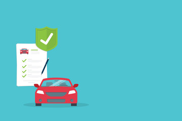 Car insurance document, report. Paper agreement checklist or loan checkmarks form list approved with automobile icon, vehicle financial, car dealership legal deal.	