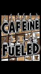 Caffeine Fueled tshirt design with cliparts