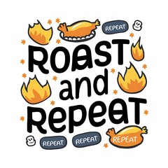 Roast and Repeat tshirt design with cliparts