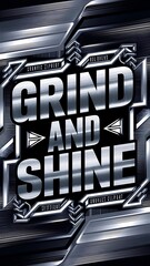 Grind and Shine tshirt design with cliparts