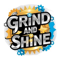 Grind and Shine tshirt design with cliparts