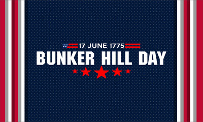 Vector Illustration of bunker hill day. The Battle of Bunker Hill was fought on June 17, 1775.