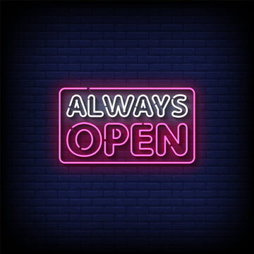 always open neon Sign on brick wall background vector