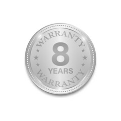 8 Years Warranty. Warranty Sign. Vector Illustration Isolated on White Background. 