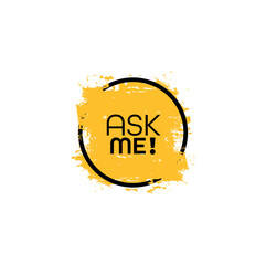 ask me sign on white background