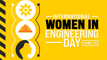 23 June is International women in engineering day background template. Holiday concept. use to background, banner, placard, card, and poster design template with text inscription and standard color.