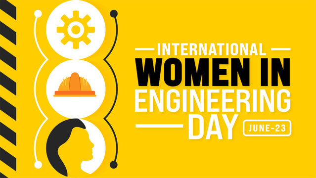 23 June is International women in engineering day background template. Holiday concept. use to background, banner, placard, card, and poster design template with text inscription and standard color. - Powered by Adobe